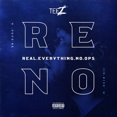 R.E.N.O. (Real.Everything.No.Ops) 專輯 Teez/DJ Teez/4B