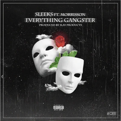 Everything Gangster (feat. Morrisson) 专辑 Sleeks/Smoke Boys