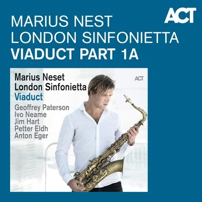 Viaduct Part 1a 专辑 Marius Neset