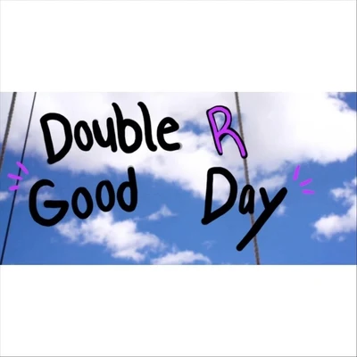 Good Day 專輯 JayLa Inc/R.a.B./Double R