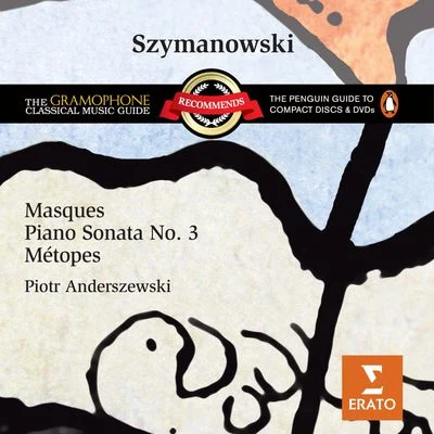 Szymanowski: Masques, Piano Sonata No. 3 & Métopes 專輯 Piotr Anderszewski