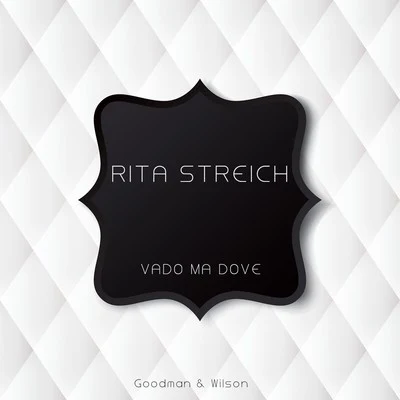 Vado Ma Dove 專輯 Erik Werba/Rita Streich