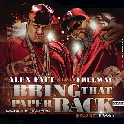 Bring That Paper Back - Single 专辑 Alex Fatt/Polaco