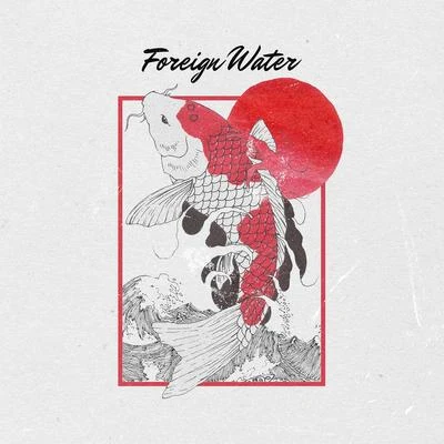 Foreign Water 专辑 Jahkoy