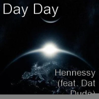 Hennessy 專輯 Day Day