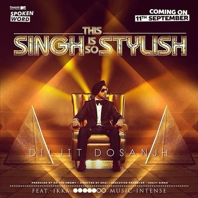 This Singh Is So Stylish 專輯 Diljit Dosanjh