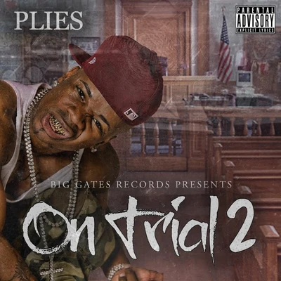 Plies On Trial 2