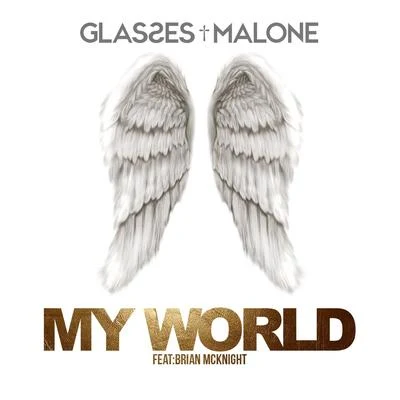 My World 專輯 Glasses Malone/G-Mason