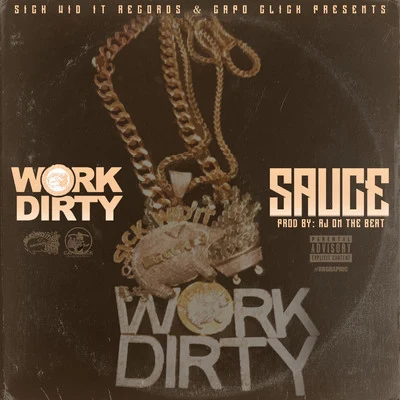 Sauce 專輯 Sleep/Work Dirty/Young Dre D