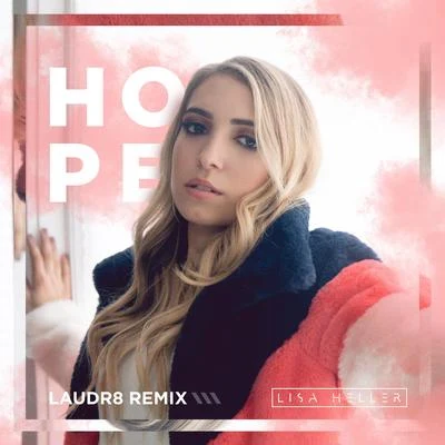 Hope (Laudr8 Remix) 專輯 VICTR/Laudr8/Rachelle Jenkens