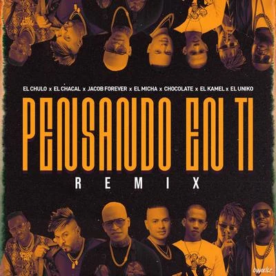 Pensando en Ti (Remix) 專輯 El Kamel/El Bandolero/Skarlet Official