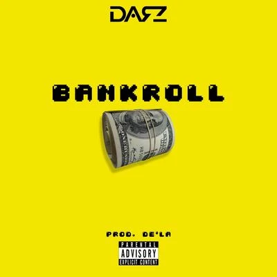 Bankroll 专辑 Rnb Base/Darz