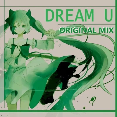 DREAM U vol.3 (original mix (VOL.3)) 專輯 Baker CarterG/鏡音リン/鏡音レン