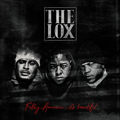 Filthy America…It’s Beautiful 专辑 The LOX