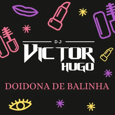 Doidona De Balinha 专辑 Rodrigo Cartier/Mc Th/Dj Paulo Beck