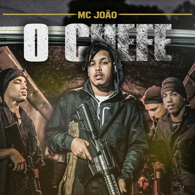 O Chefe 专辑 Mc Menor da Vg/Mc João