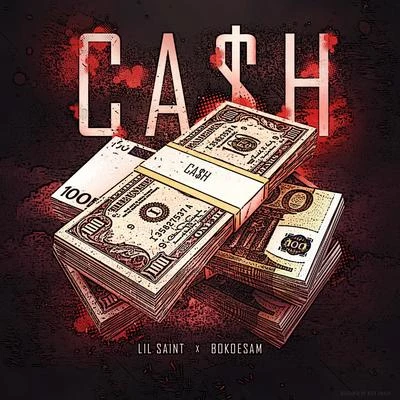 Cash (feat. Bokoesam) 專輯 LiL Saint