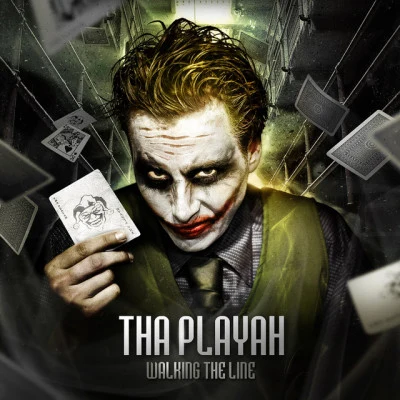 Walking The Line 專輯 Tha Playah