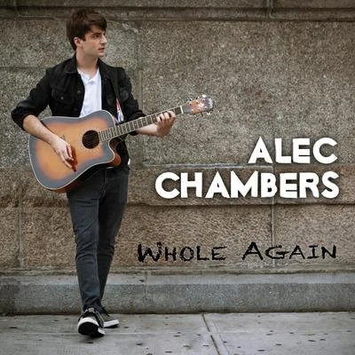 Whole Again 專輯 Alec Chambers/Goldhouse