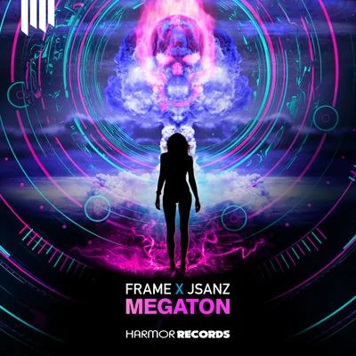 Megaton 專輯 INNDRIVE/JSanz/Draxx/Will Fast/Diego Miranda