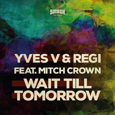 Wait Till Tomorrow 專輯 mitch crown