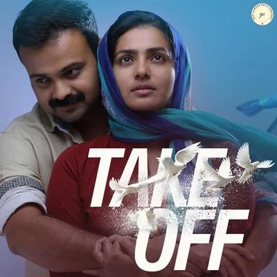 Take Off (Original Motion Picture Soundtrack) 專輯 Gopi Sundar/Niranj Suresh