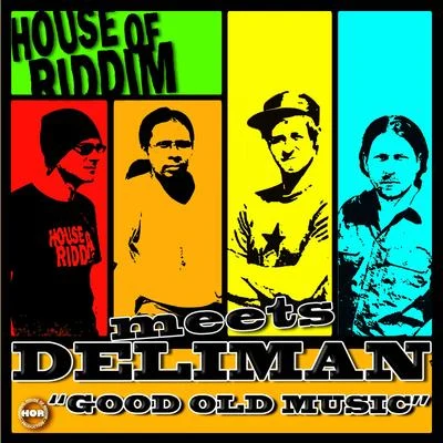 Good Old Music 專輯 House of riddim/Menny More