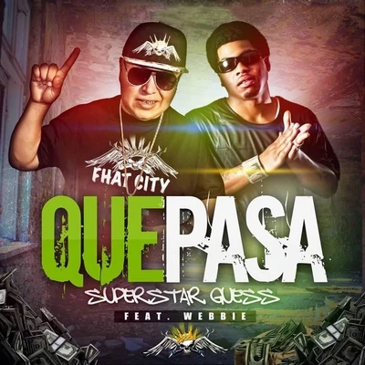 Que Pasa (feat. Webbie) 專輯 Superstar Guess/Gucci Mane