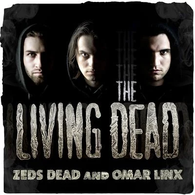 The Living Dead EP 專輯 Zeds Dead