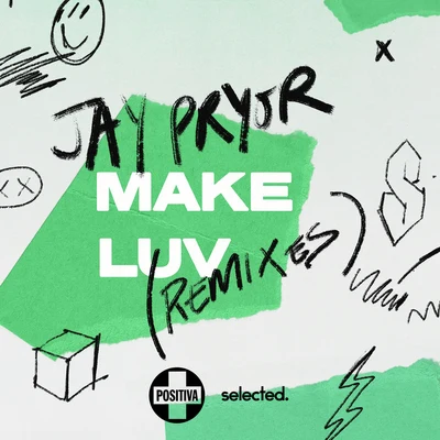 Make Luv (Remixes) 專輯 Jay Pryor