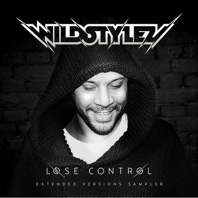 Lose Control (Extended Versions Sampler) 專輯 Wildstylez