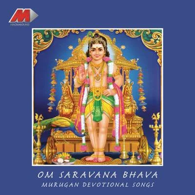 Om Saravana Bhava 專輯 T.L. Maharajan/S.P. Sailaja/S. Janaki/Malaysia Vasudevan