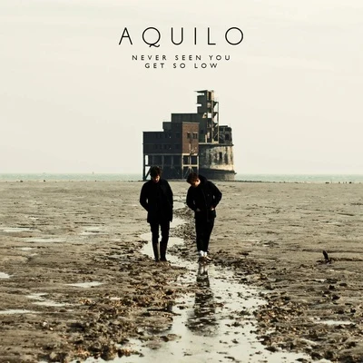 Never Seen You Get So Low 專輯 Mathilda Homer/Aquilo