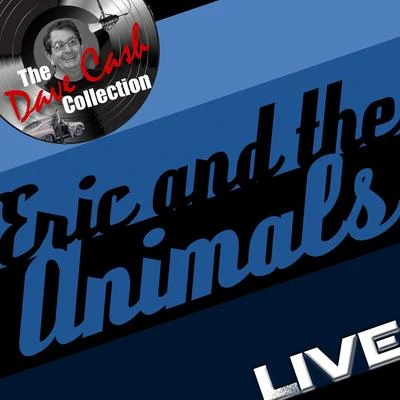 Eric and the Animals Live - [The Dave Cash Collection] 专辑 Eric Burdon