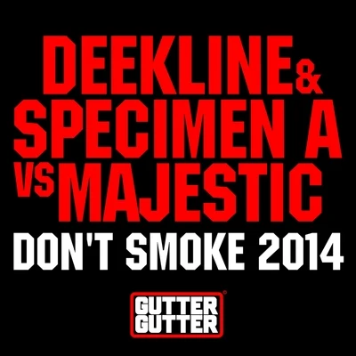 Dont Smoke 2014 專輯 Deekline