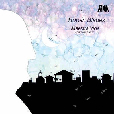 Maestra Vida: Segunda Parte 专辑 Rubén Blades