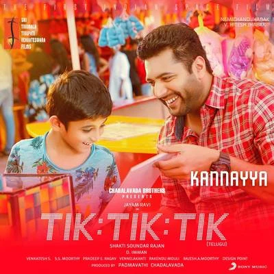 Kannayya (Fathers Love (From "Tik Tik Tik: Telugu")) 專輯 D. Imman