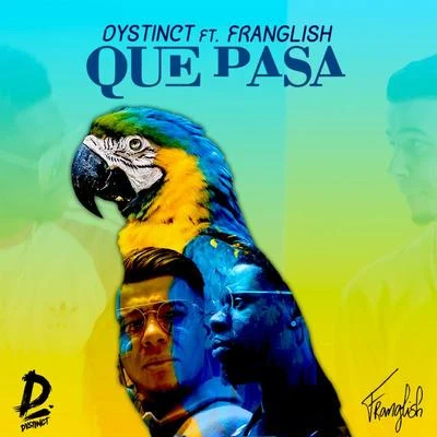 Que Pasa 專輯 DYSTINCT/Architrackz