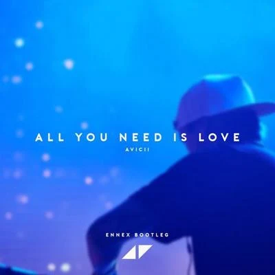 All We Need Is Love (Ennex Bootleg) 專輯 Ennex