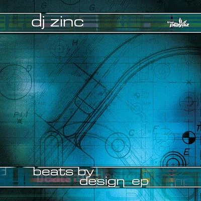 Beats by Design 專輯 DJ Zinc