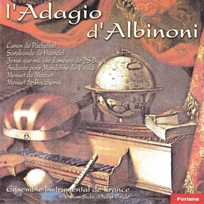 L&#x27;adagio d&#x27;Albinoni 专辑 Ensemble Instrumental De France