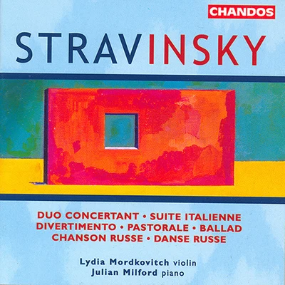 STRAVINSKY: DivertimentoBalladPastoraleSuite italienneDuo concertantChanson russe 專輯 Gabriel Woolf/Marina Gusak-Grin/Julian Milford/Clifford Benson/Lydia Mordkovitch