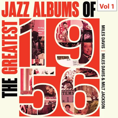 The Greatest Jazz Albums of 1956, Vol. 1 專輯 Philly Joe Jones