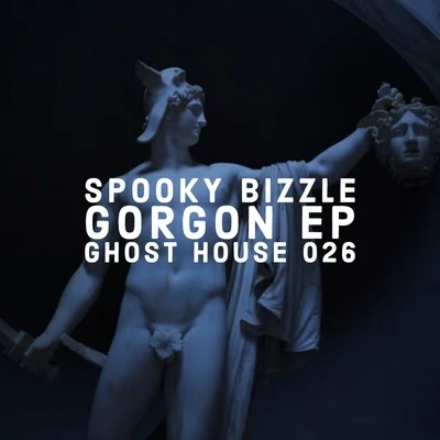 Gorgon EP 专辑 Spooky Bizzle/Boylan