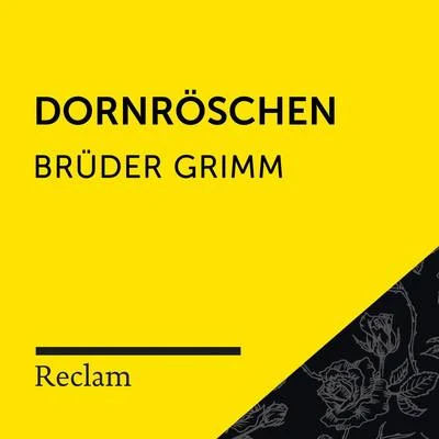 Brüder Grimm: Dornröschen (Reclam Hörbuch) 專輯 Matthias Wiebalck/Ludwig Bechstein/Reclam Hörbücher