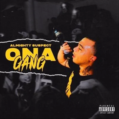 Ona Gang 專輯 Almighty Suspect/JP Cali Smoov/Rico Recklezz