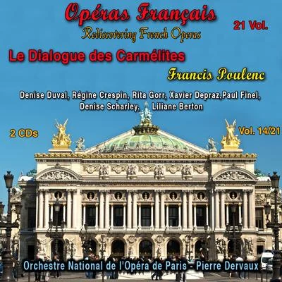 Rediscovering French Operas in 21 Volumes - Vol. 1421 : Le Dialogue des Carmélites 专辑 Francis Poulenc/William Walton/Henrik Rung/Chamber Choir Hymnia/M. Prætorius