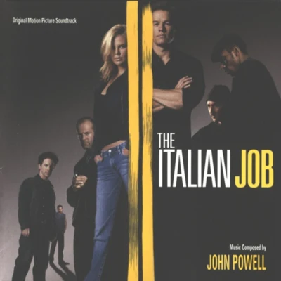 The Italian Job [Original Score] 专辑 John Powell