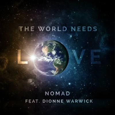 The World Needs Love (feat. Dionne Warwick) 專輯 Dionne Warwick