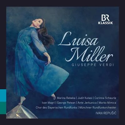 Verdi: Luisa Miller (Live) 專輯 Laurent Campellone/Münchner Rundfunkorchester/Jodie Devos